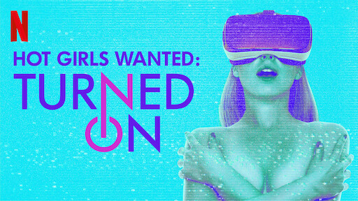 3 Xxxbulu Filima - Watch Hot Girls Wanted: Turned On | Netflix Official Site